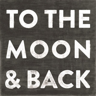 To The Moon And Back - Black - Art Print