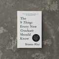 The 9 Things Every New Graduate Should Know