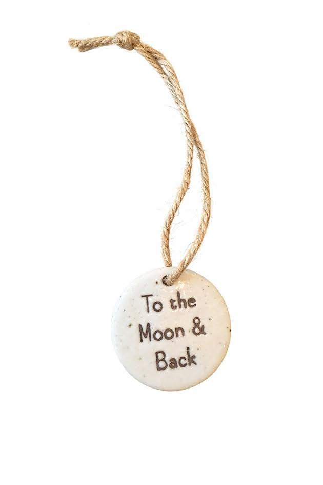Ceramic Ornament "To The Moon & Back"