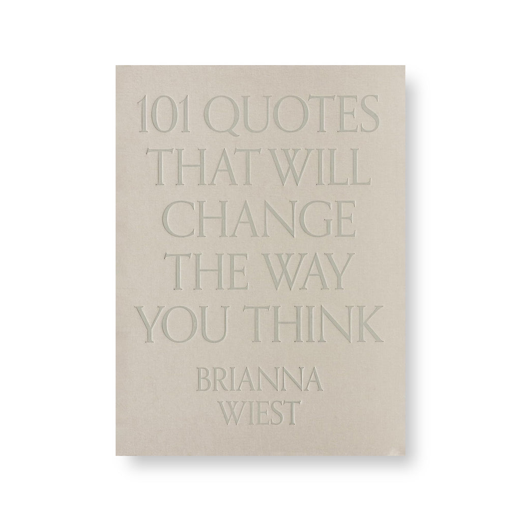 101 Quotes That Will Change the Way You Think