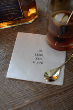 Live. Laugh. Leave. By 9 PM. Cocktail Napkins