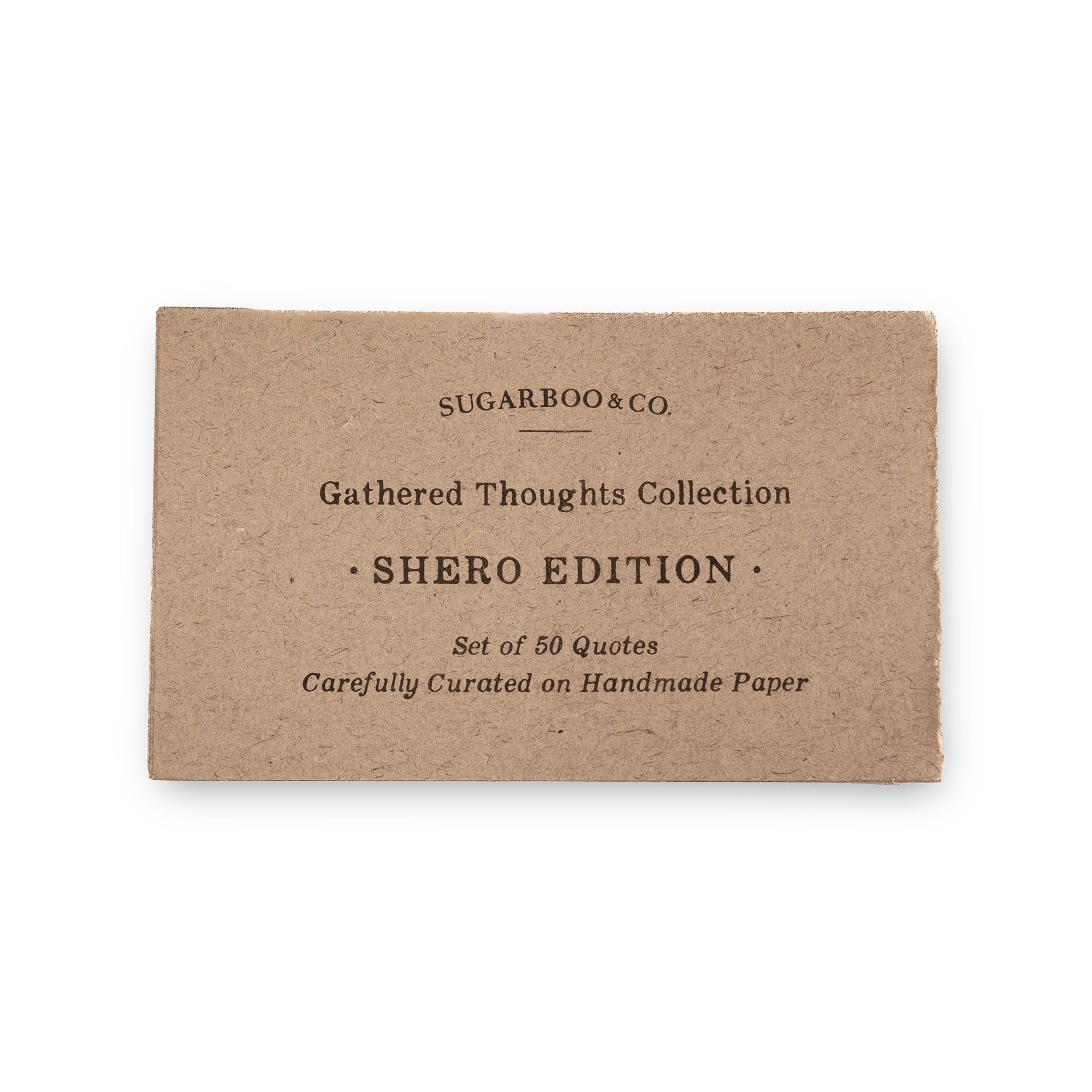 50 Gathered Thoughts of Sheros on Handmade Paper
