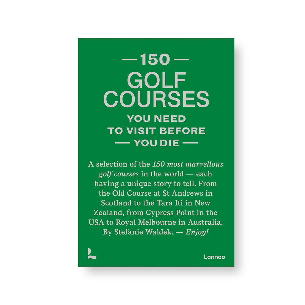 150 Golf Courses You Need To Visit Before You Die