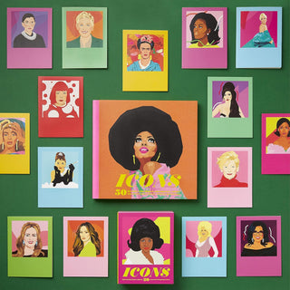 Icons: 50 Heroines Who Shaped Contemporary Culture