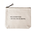 Your Attention Please Canvas Zip Bag 8.5"x7.5"