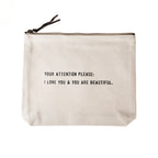Your Attention Please Canvas Zip Bag 8.5"x7.5"