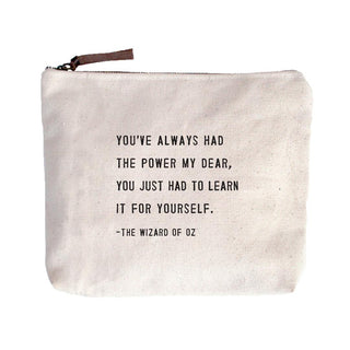 You've Always Had The Power (The Wizard of Oz) Canvas Zip Bag