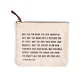 May The Sun Bring You (Apache Blessing) Canvas Zip Bag