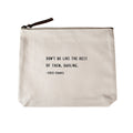 Don't Be Like The Rest Of Them (Coco Chanel) Canvas Zip Bag
