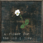 Little White Flower For The One I Love