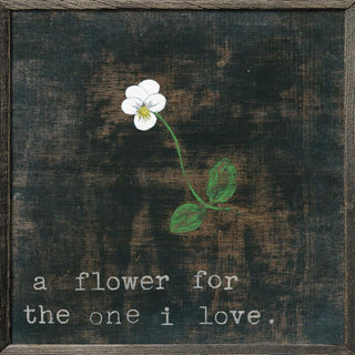Little White Flower For the One I Love  (Grey Wood) - Art Print