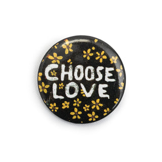 Choose Love Sugarboo Pin