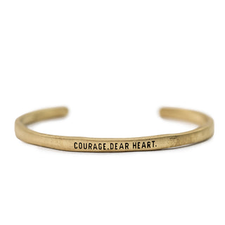 Brass Cuff - Courage, Dear Heart
