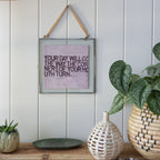 Your Day Will Go Art Poster - 12" x 12"