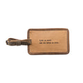 ***Life Is Short Leather Luggage Tag - 5”x3