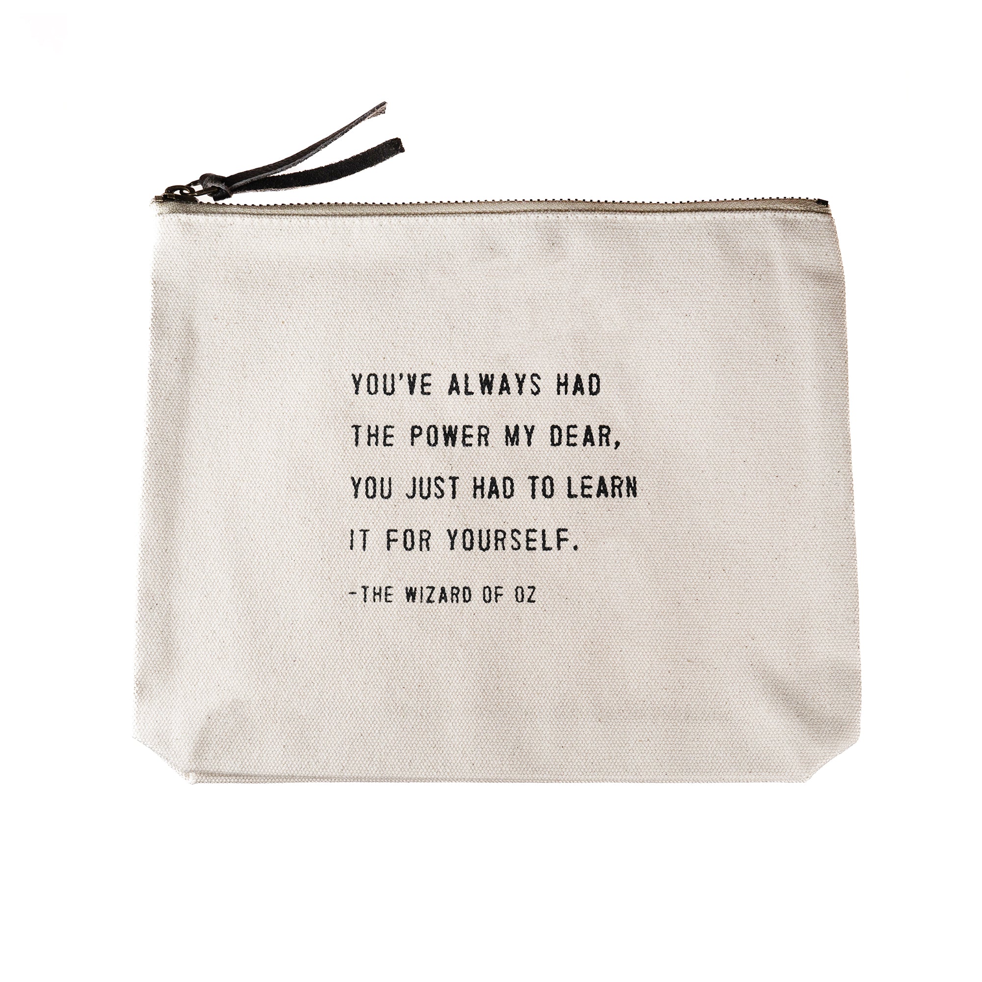 You've Always Had The Power (The Wizard of Oz) Canvas Zip Bag