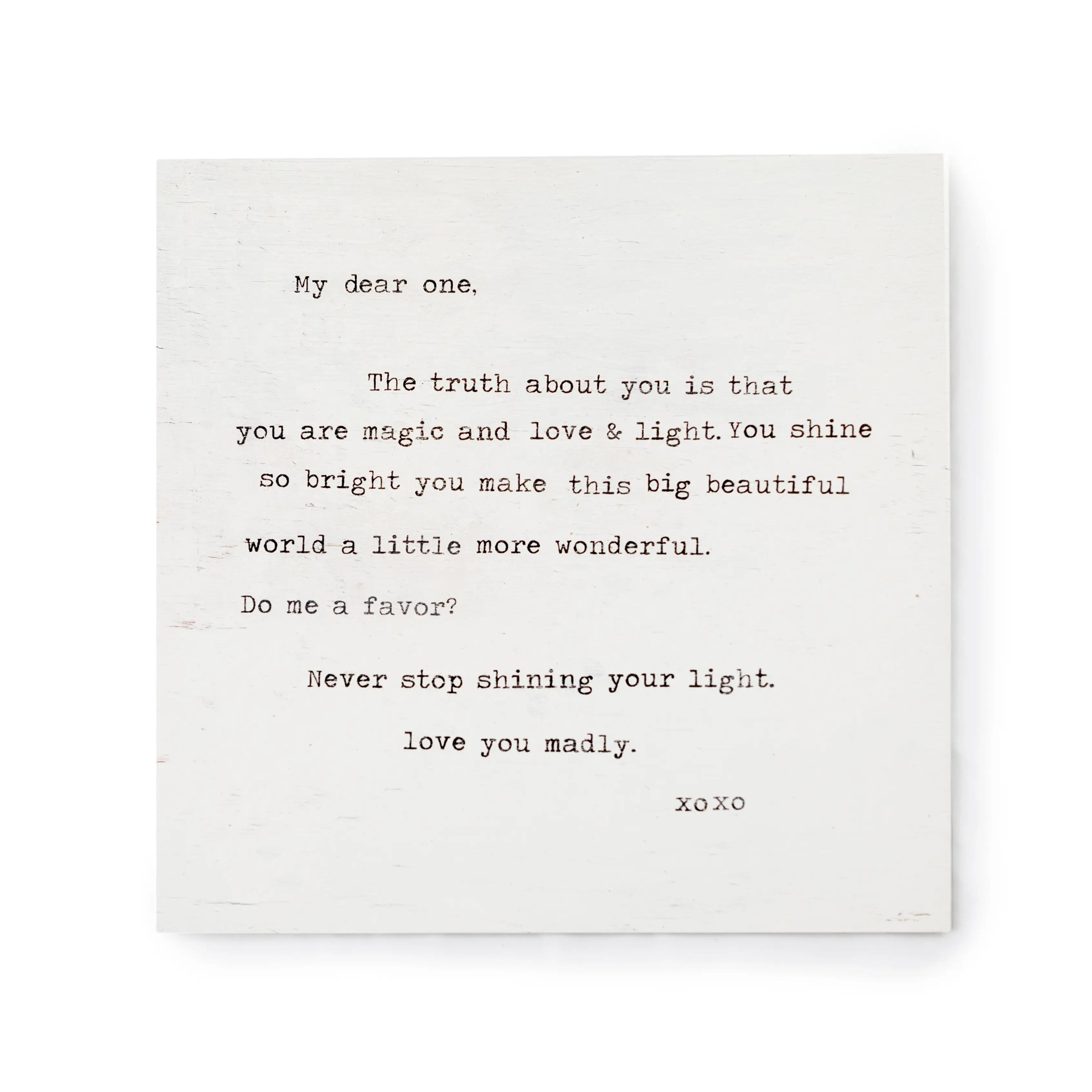 Never Stop Shining (Dear One) Art Poster