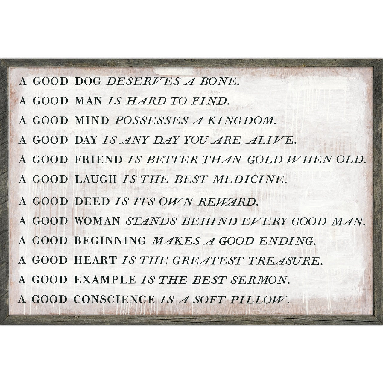 A Good Proverb (Grey Wood) - Art Print