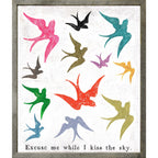 Excuse Me While I Kiss (Grey Wood) - Art Print
