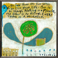 Two Ways to Live (Grey Wood) - Art Print