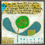 Two Ways to Live Art Print