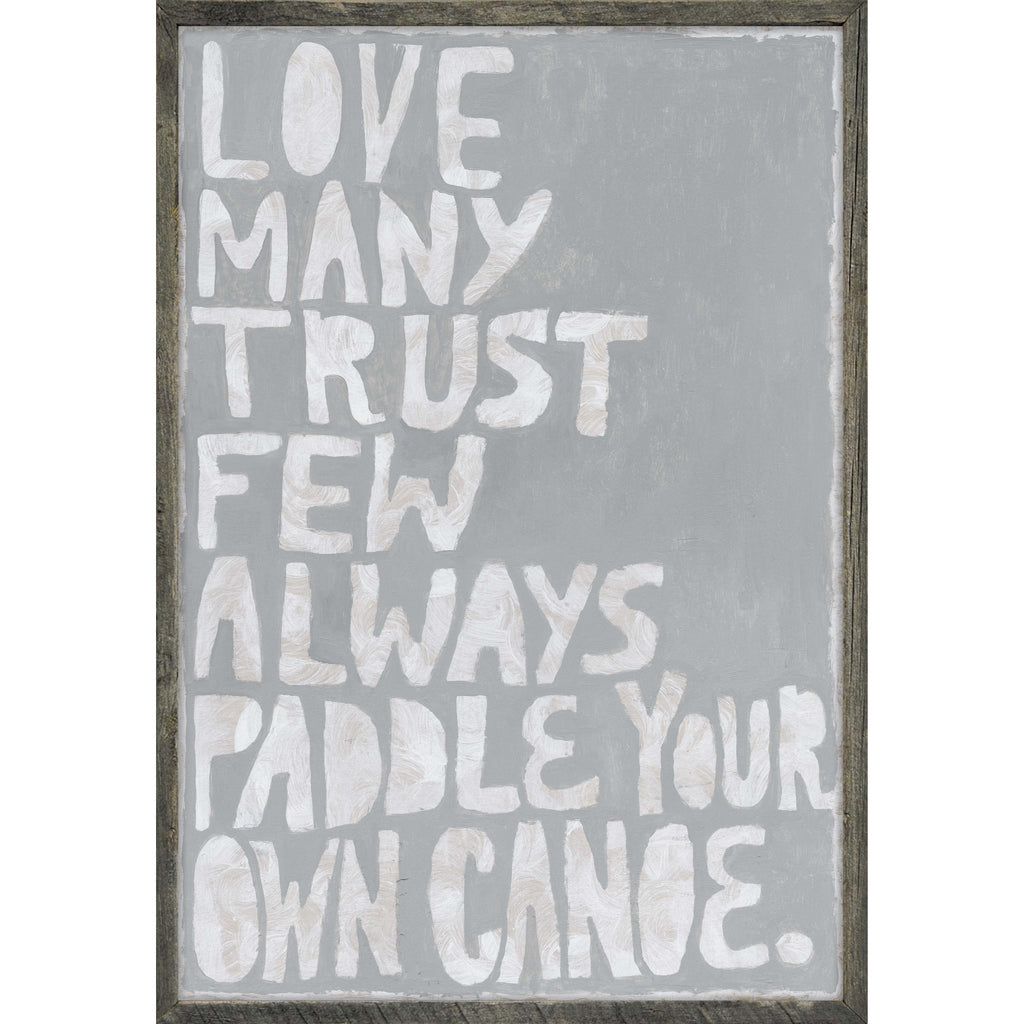 Paddle Your own Canoe - Art Print