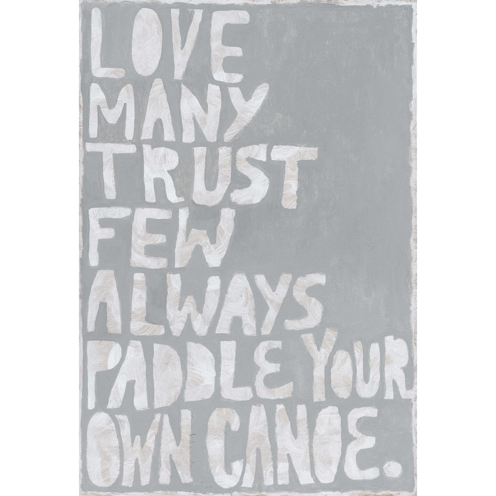 Paddle Your own Canoe - Art Print