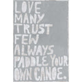 Paddle Your own Canoe - Art Print