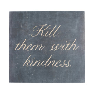 8"x8" Kill Them With Kindness Art Poster