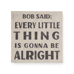 Bob Said Art Poster