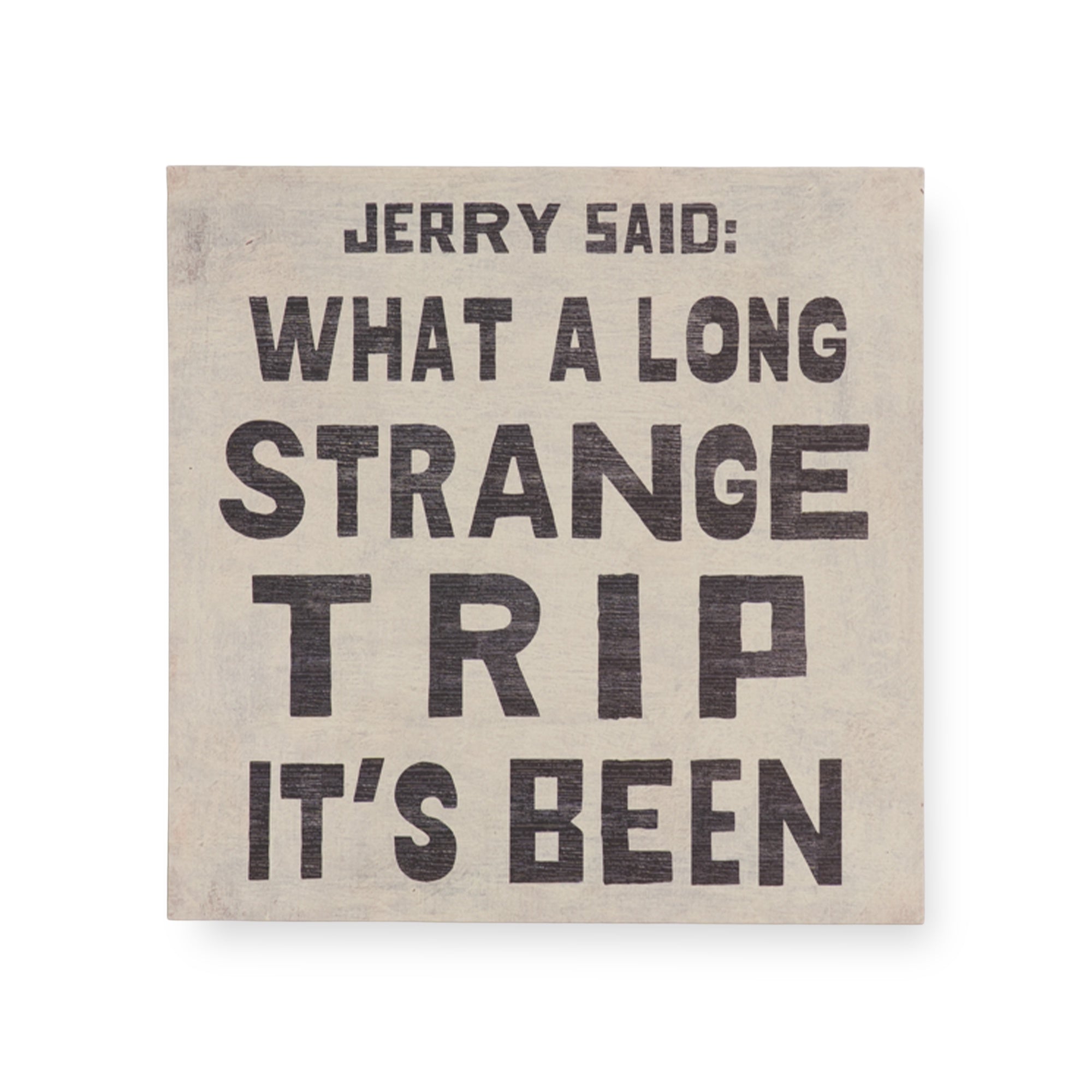 12"x12" Jerry Said Art Poster