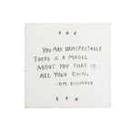 You Are Unrepeatable Art Poster - 12" x 12"