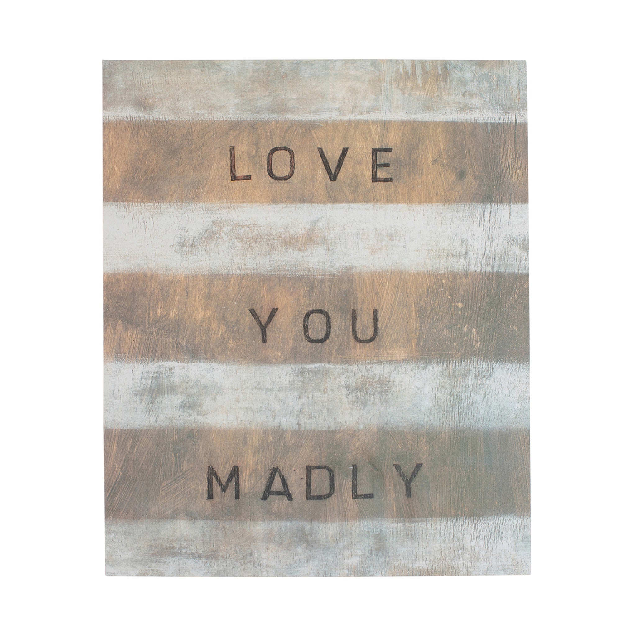 12"x16" Love You Madly Art Poster