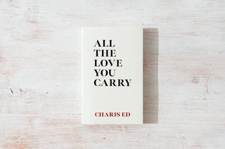 All the Love You Carry - Book