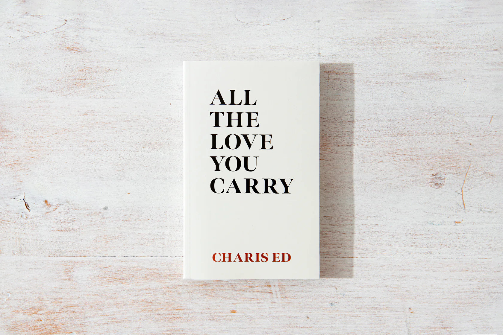 All the Love You Carry - Book