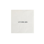Let's Drink Lunch Cocktail Napkin Set (20pcs) 5" x 5"
