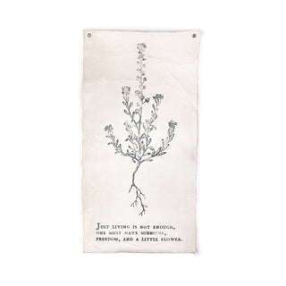 Just Living Is Not Enough - Botanical Hand Painted Wall Hanging  32"x63" (sizes vary)