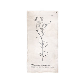 ***Weeds Are Flowers Too - Botanical Hand Painted Wall Hanging 32"x63" (sizes vary)