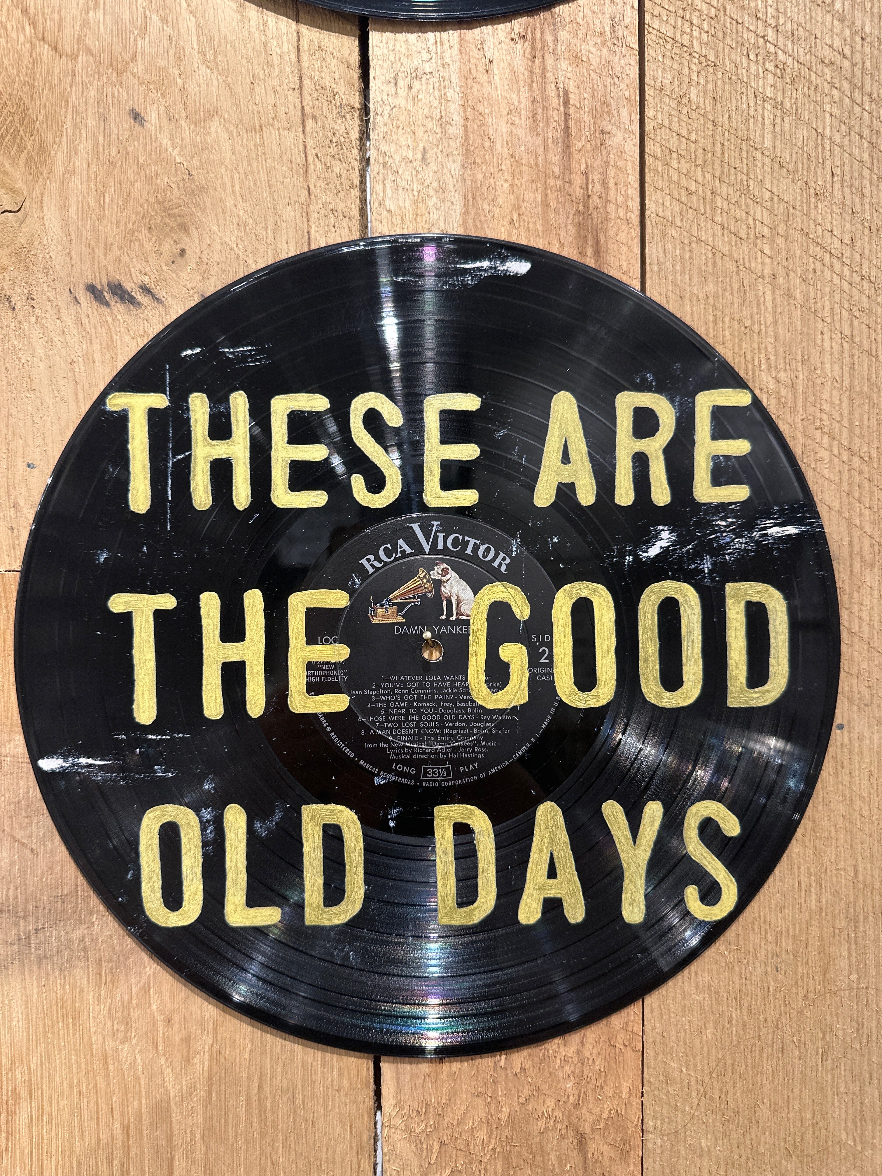 These Are The Good Old Days Vinyl Record