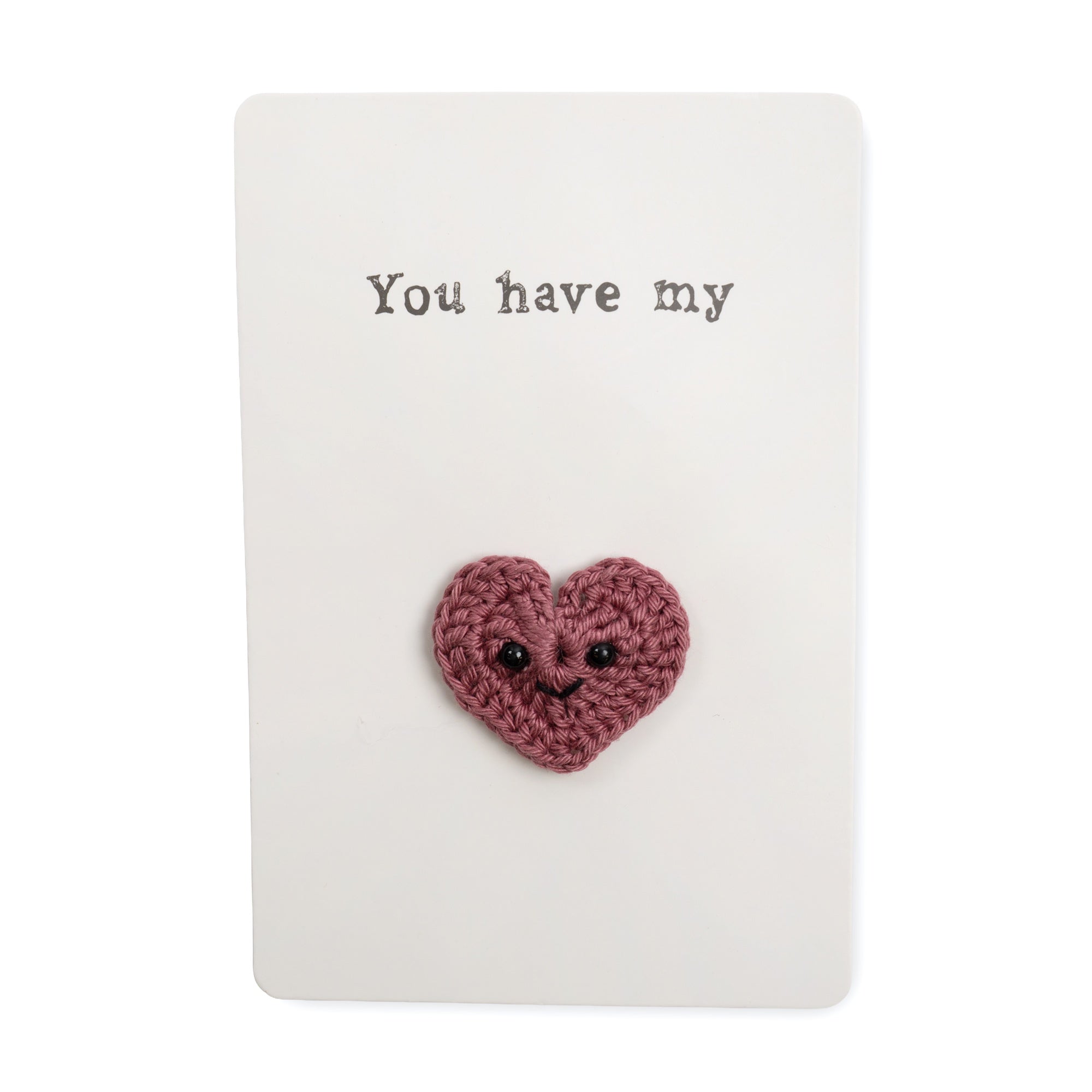 Crochet Pin Card: You have my Heart