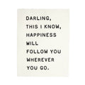 ***Darling, This I Know Handmade Paper Print - 12"x16"