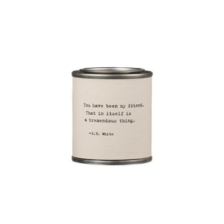 Shine Candle - You have been my friend - E.B. White