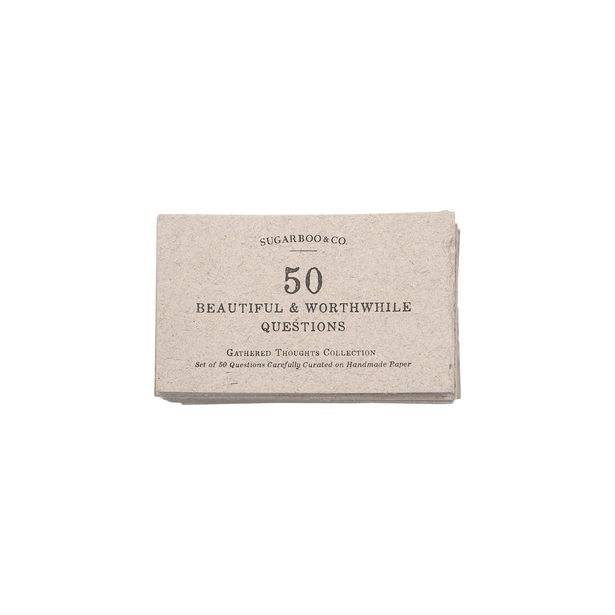 50 Gathered Thoughts - Beautiful And Worthwhile Questions