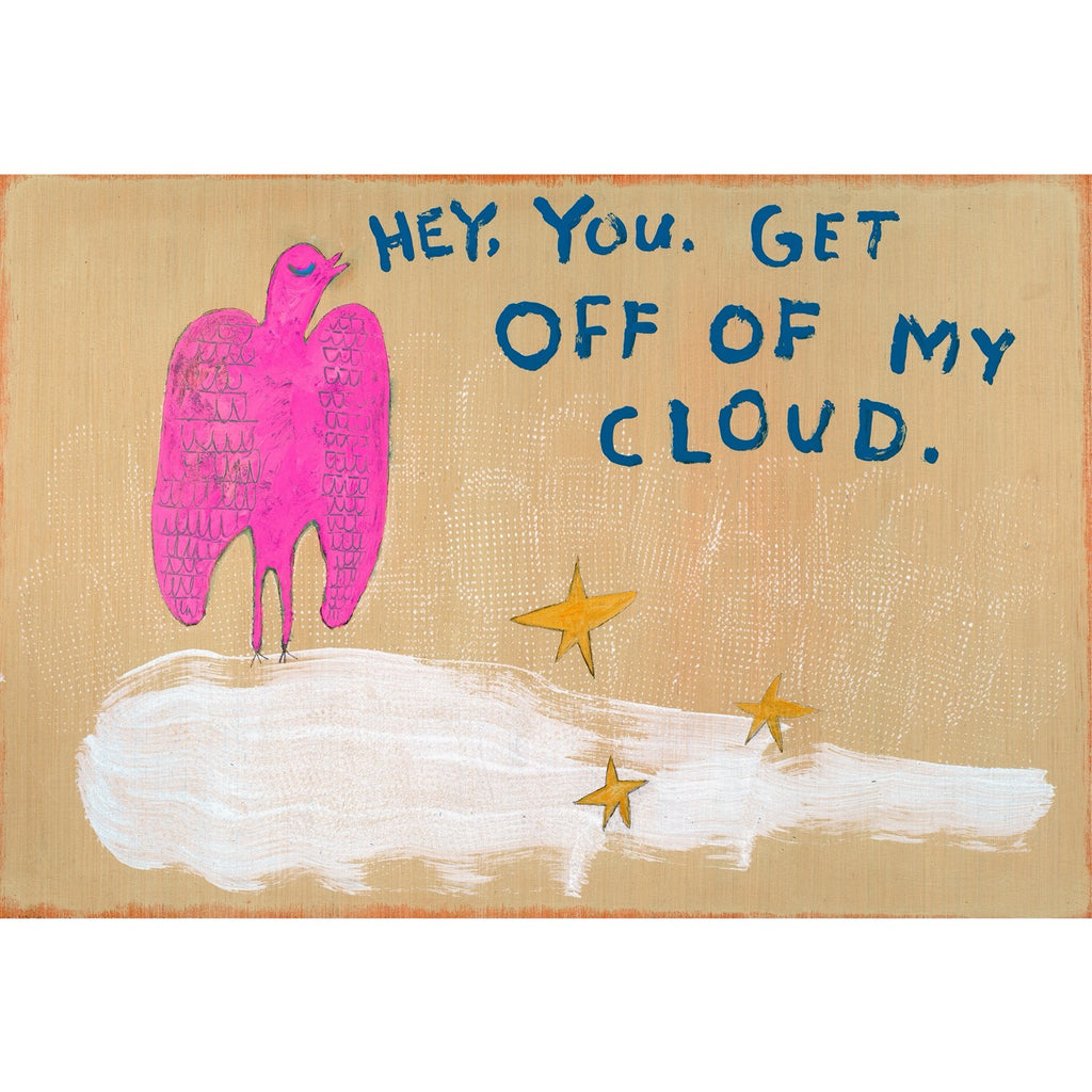 Get Off My Cloud
