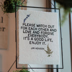 Please Watch Out For Each Other Handmade Paper Print - 12x16