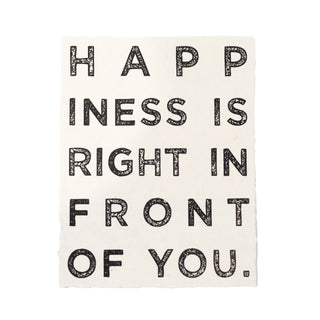 ***Happiness Is Right In Front Of You Handmade Paper Print