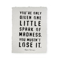 You're Only Given Handmade Paper Print- 12"x16" Robin Williams