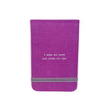 I Hope You Know Fabric Notebook-3.5"x5.5"