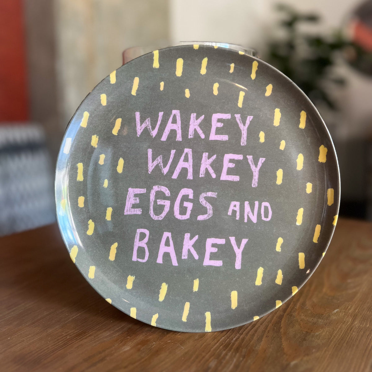Wakey Wakey Melamine Plate - Happy Belly Plate Collection