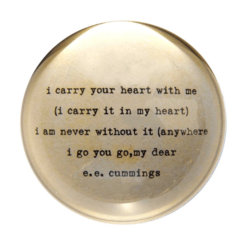 I Carry Your Heart Paperweight 2nd Edition